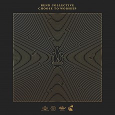 [이벤트 30%]Rend Collective - Choose To Worship (수입CD)